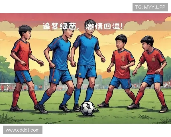 追风少年的足球梦想与成长之路:从校园到绿茵场的奋斗故事 追风少年的足球梦想与成长之路:从校园到绿茵场的奋斗故事